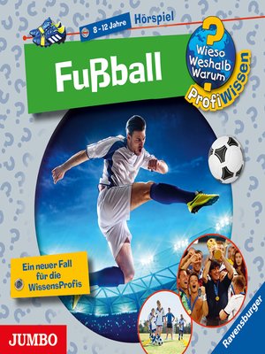 cover image of Fußball [Wieso? Weshalb? Warum? PROFIWISSEN Folge 15]